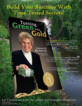 Turning Green into Gold by Carolyn Kling